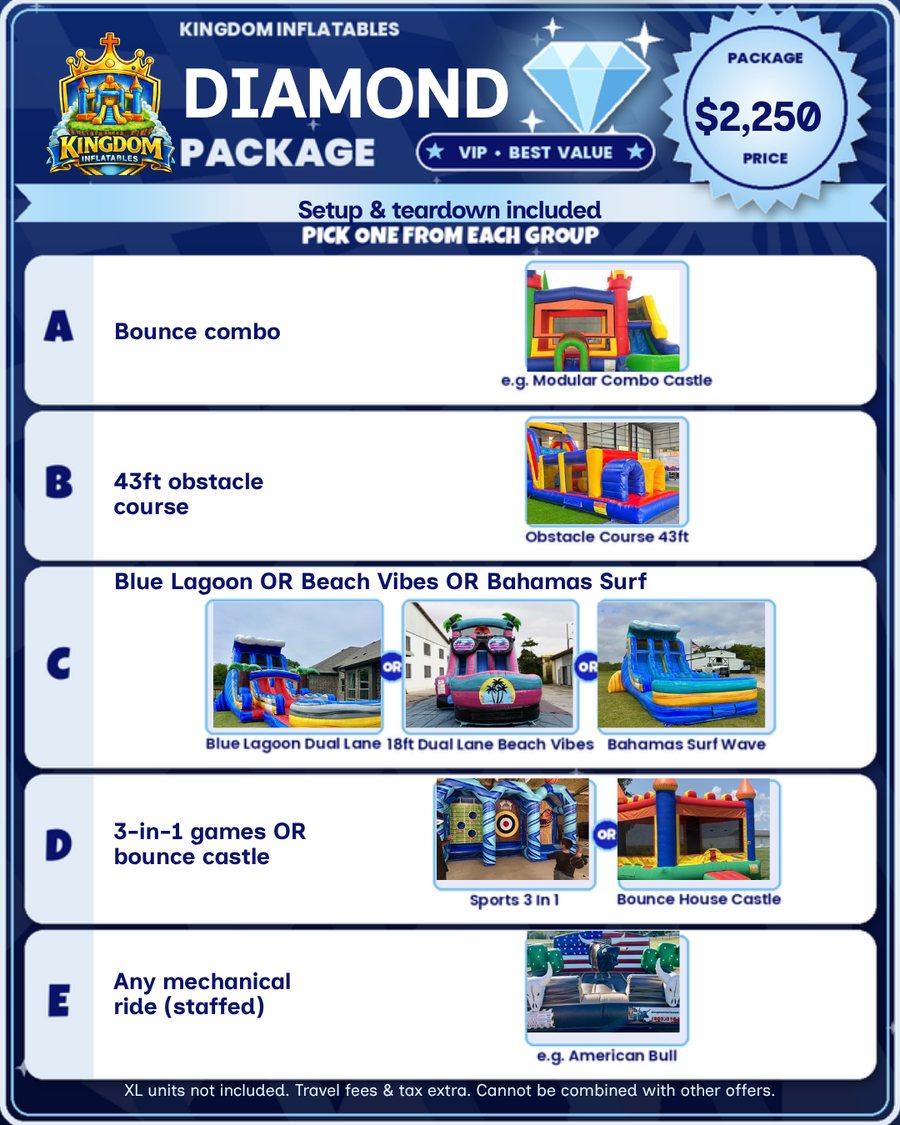 Diamond Party Package flyer, $2,250: bounce combo, 43ft obstacle course, Blue Lagoon, Beach Vibes or Bahamas Surf water slide, Sports 3 in 1 or Bounce House Castle, and a staffed mechanical ride such as the American Bull