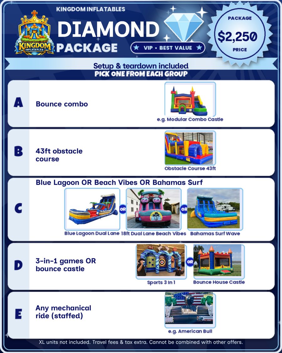 Diamond Party Package flyer, $2,250: bounce combo, 43ft obstacle course, Blue Lagoon, Beach Vibes or Bahamas Surf water slide, Sports 3 in 1 or Bounce House Castle, and a staffed mechanical ride such as the American Bull